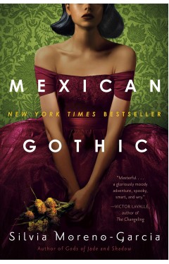 Mexican Gothic